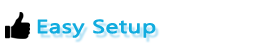 Easy Setup and Configure