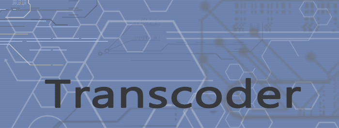 CHawk Transcoder